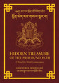 Hidden Treasure of the Profound Path: A Word-by-Word Commentary on the Kalachakra Preliminary Practices - Paperback