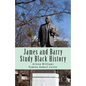 James and Barry Study Black History - Paperback