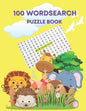 100 wordsearch puzzle book: word search game for kid age 4-8 large print 8.5*11 inches 110 pages Activities&Games - Paperback
