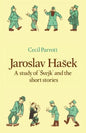 Jaroslav Ha Ek: A Study of Vejk and the Short Stories - Paperback