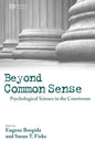Beyond Common Sense: Psychological Science in the Courtroom - Paperback