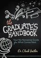 The Graduate's Handbook: Your No-Nonsense Guide for What Comes Next - Paperback