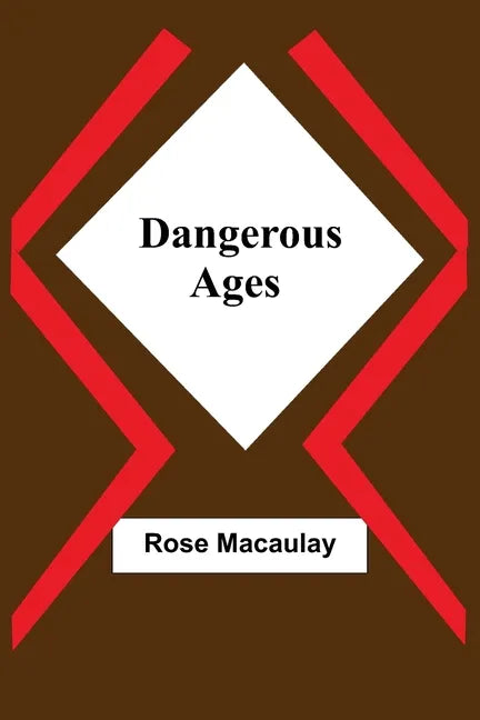 Dangerous Ages - Paperback