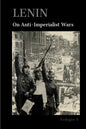 Lenin On Anti-Imperialist Wars - Paperback