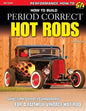 How to Build Period Correct Hot Rods - Paperback