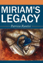 Miriam's Legacy - Hardcover
