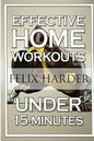 Home Workout: 15-Minute Effective Home Workouts: To Build Lean Muscle and Lose Weight (Home Workout, Home Workout Plan, Home Workout For Beginners) - Paperback
