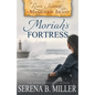 Love's Journey on Manitoulin Island: Moriah's Fortress - Paperback