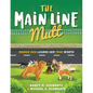 The Main Line Mutt: Maggie Dog Learns Her True Worth - Paperback