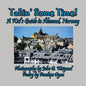 Takin' Some Time! A Kid's Guide to Ålesund, Norway - Paperback
