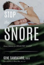 Stop the Snore: Dental Solutions for Healthy Sleep - Paperback