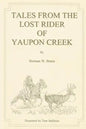 Tales From the Lost Rider of Yaupon Creek - Paperback