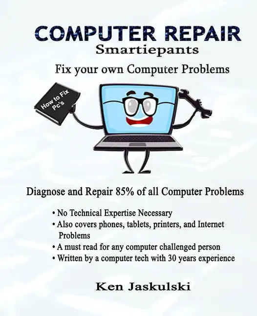 COMPUTER REPAIR Smartiepants: Fix your own Computer Problems - Paperback