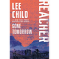 Gone Tomorrow: A Reacher Novel - Paperback