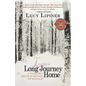 Long Journey Home: A Young Girl's Memoir of Surviving the Holocaust - Paperback