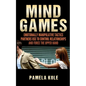 Mind Games: Emotionally Manipulative Tactics Partners Use to Control Relationshi - Paperback