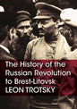 The History of the Russian Revolution to Brest-Litovsk - Paperback