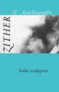 Zither & Autobiography - Paperback
