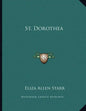 St. Dorothea - Paperback