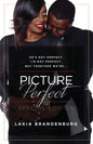 He's not perfect. I'm not perfect. But together we're ...: Picture Perfect - Paperback