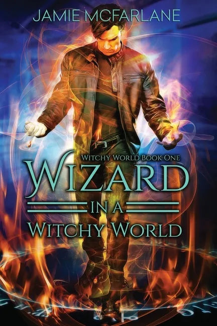 Wizard in a Witchy World - Paperback