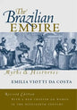 The Brazilian Empire: Myths and Histories - Paperback