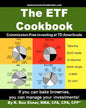 The ETF Cookbook: Commission-Free Investing at TD Ameritrade - Paperback