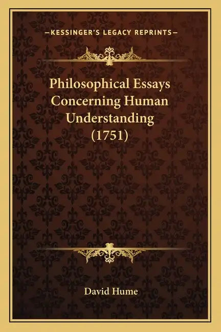 Philosophical Essays Concerning Human Understanding (1751) - Paperback