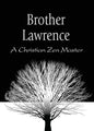 Brother Lawrence: A Christian Zen Master - Paperback
