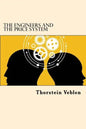 The Engineers And The Price System - Paperback