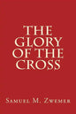 The Glory of The Cross - Paperback