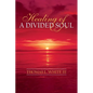 Healing of a Divided Soul - Paperback