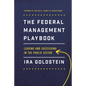 The Federal Management Playbook: Leading and Succeeding in the Public Sector - Paperback