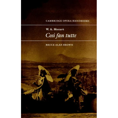 W. A. Mozart: Cos Fan Tutte - Paperback