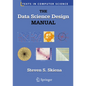 The Data Science Design Manual - Hardcover