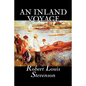 An Inland Voyage by Robert Louis Stevenson, Fiction, Classics, Action & Adventure - Paperback