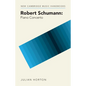 Robert Schumann: Piano Concerto - Hardcover