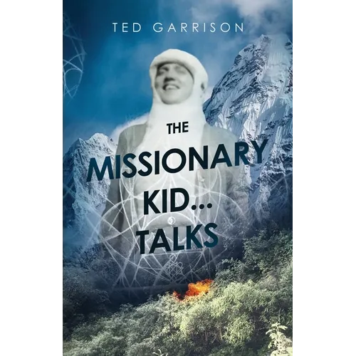 The Missionary Kid...Talks - Paperback
