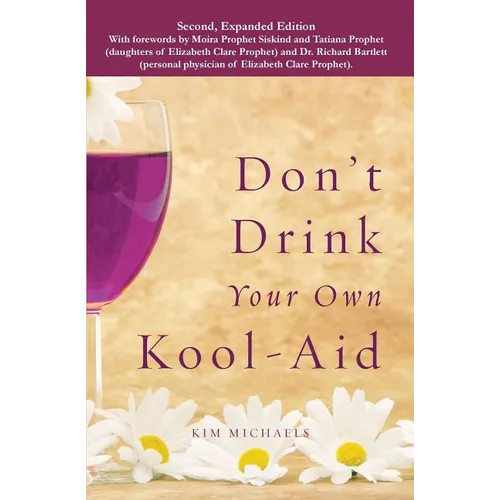 Don't Drink Your own Kool-Aid - Paperback