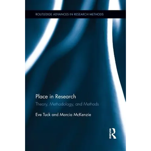 Place in Research: Theory, Methodology, and Methods - Paperback