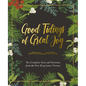 Good Tidings of Great Joy: The Complete Story of Christmas from the New King James Version - Hardcover