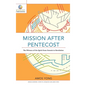 Mission after Pentecost - Hardcover