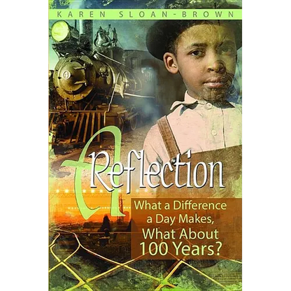 A Reflection: What a Difference a Day Makes, What about 100 Years? - Paperback