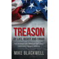 Treason By Lies, Deceit and Fraud: The International Banking and Legal Conspiracy Against America - Hardcover