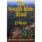 The South Rim Trail - Paperback