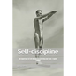 Self-discipline: The importance of self-discipline in achieving your goals. (English Edition) - Paperback