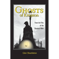 Ghosts of Kingston: From the Files of the Haunted Walk - Paperback
