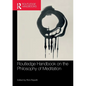 Routledge Handbook on the Philosophy of Meditation - Paperback