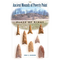 The Ancient Mounds of Poverty Point: Place of Rings - Paperback