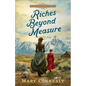 Riches Beyond Measure - Paperback